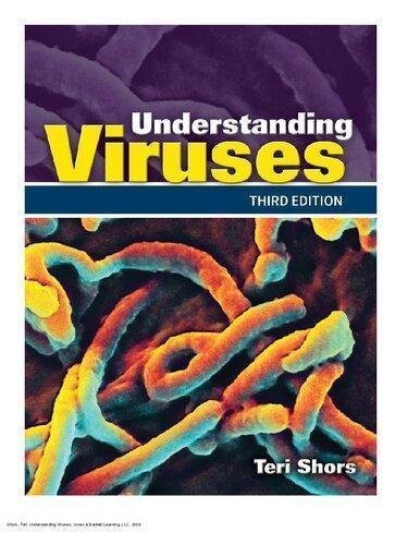 Understanding Viruses 3Rd Edition by Teri Shors Year: 2016 - 1284057895