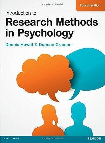 Introduction To Research Methods In Psychology 4Th Edition by Dennis Howitt - 0273775057