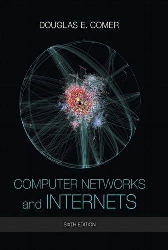 Computer Networks And Internets 6Th Edition by Douglas E. Comer nnReturn and Refund: 30 days free exchange for quality issues such as missing pagesnnSupport: For any question before & after sales, simply support@shelfandstory.comnnFeature: Searchable and zoomable texts / Permanent access / Can be read on major smart devices -