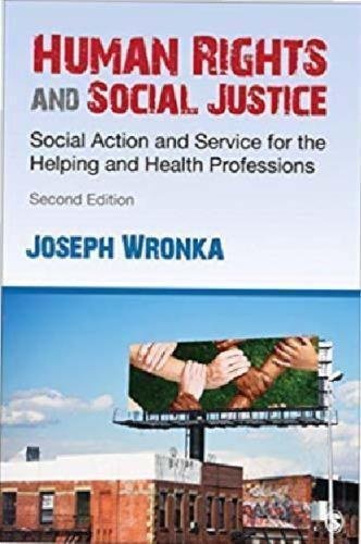 Human Rights And Social Justice 2Nd Edition by Wronka, Joseph Year: 2017 - 9781483387178