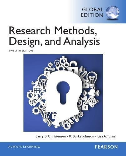 Research Methods Design And Analysis 12Th Edition by Larry B. Christensen, R. Burke Johnson, Lisa A. Turner - 9781292057743