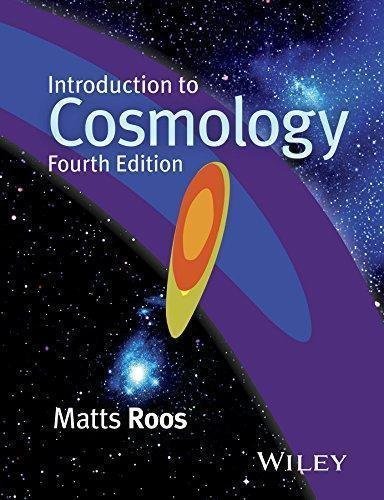 Introduction To Cosmology 4Th Edition by Matts Roos - 1118923324
