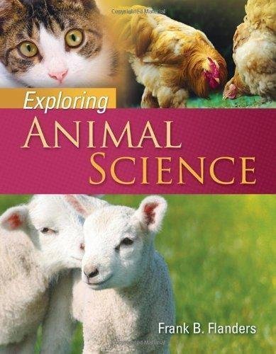 Exploring Animal Science by Flanders  1 edition (March 17, 2011)  Language:English -