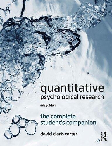 Quantitative Psychological Research The Complete Students Companion 4Th Edition by David Clark-Carter   4th edition (December 11, 2018)  Language:English -
