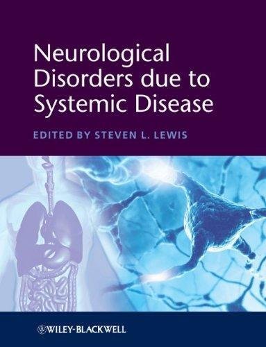 Neurological Disorders Due To Systemic Disease by Steven L. Lewis - 144433557X