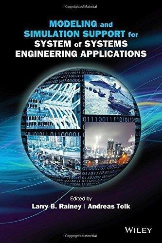 Modeling And Simulation Support For System Of Systems Engineering Applications by Larry B. Rainey, Andreas Tolk - 1118460316