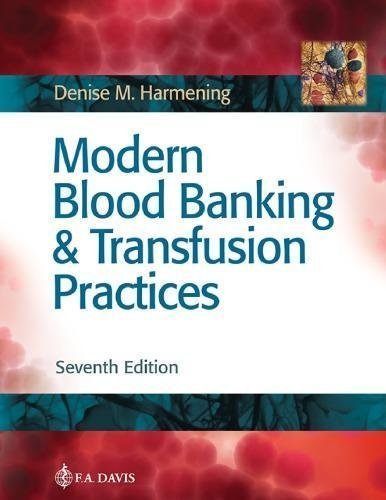 Modern Blood Banking Transfusion Practices 7Th Edition by Denise M. Harmening - 978803668881