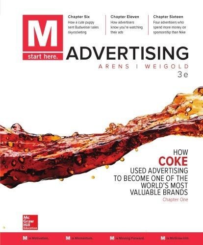 M Advertising 3Rd Edition by Michael F. Weigold; William F. Arens Year: 2017 - 1259815943