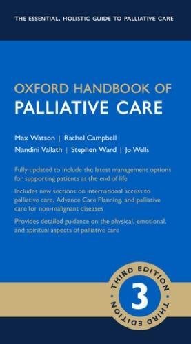Oxford Handbook Of Palliative Care 3Rd Edition by Max Watson, Stephen Ward, Nandini Vallath, Jo Wells, Rachel Campbell - 9780191062889