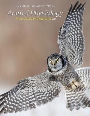 Animal Physiology From Genes To Organisms 2Nd Edition by Lauralee Sherwood, Hillar Klandorf, Paul Yancey - 978-0840068651