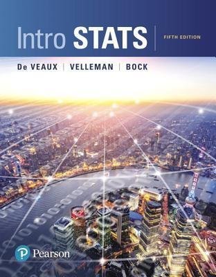 Intro Stats 5Th Edition by Richard D. De Veaux - 0134210220