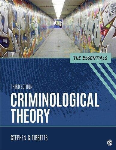 Criminological Theory The Essentials 3Rd Edition