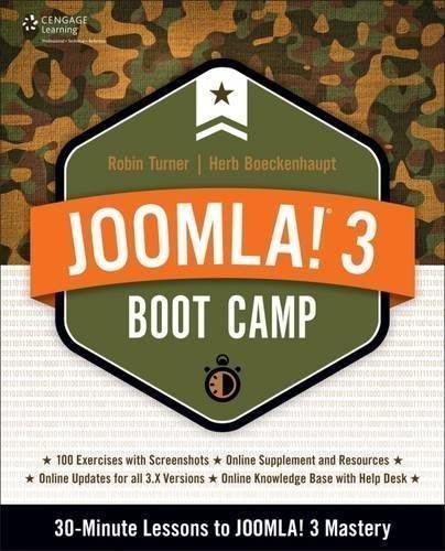 Joomla 3 Boot Camp 30 Minute Lessons To Joomla 3 Mastery by Robin Turner, Herb Boeckenhaupt - 1285764676