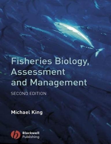 Fisheries Biology Assessment And Management 2Nd Edition by Michael King - 9781118688045