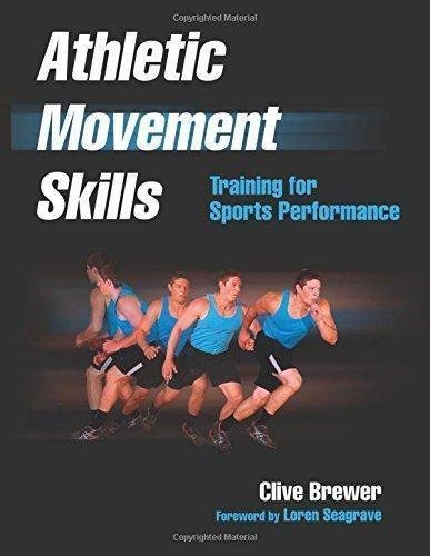 Athletic Movement Skills Training For Sports Performance by Brewer, Clive - 978-1-4504-2412-7
