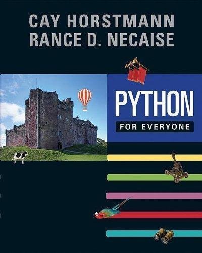 Python For Everyone by Cay S. Horstmann, Rance D. Necaise - 1118626133