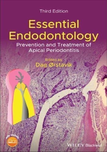 Essential Endodontology Prevention And Treatment Of Apical Periodontitis 3Rd Edition by Dag Orstavik - 9781119271994
