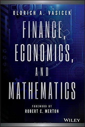 Finance Economics And Mathematics by Oldrich A. Vasicek - 1119122201