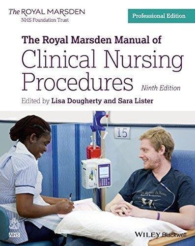 The Royal Marsden Manual Of Clinical Nursing Procedures 9th Edition by Lisa Dougherty, Sara Lister (eds.) - 1118745922
