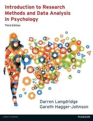 Introduction To Research Methods And Data Analysis In Psychology 3Rd Edition by Darren Langdridge, Gareth Hagger-Johnson - 0273756877