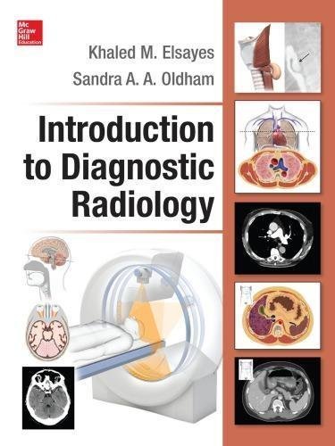 Introduction To Diagnostic Radiology by Khaled Elsayes, Sandra Oldham - 9780071802314