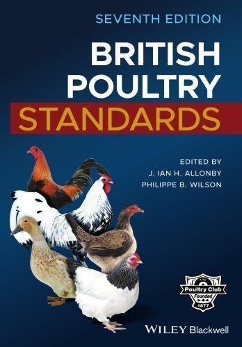 British Poultry Standards 7Th Edition by Allonby, J. Ian H.; Wilson, Philippe B - 9781119509172