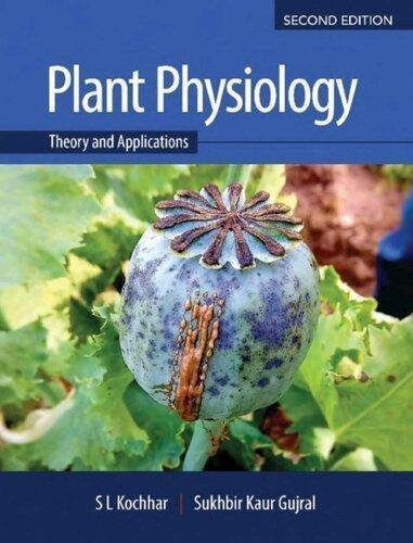 Plant Physiology Theory And Applications 2Nd Edition by S. L. Kochhar, Sukhbir Kaur Gujral - 1108486398