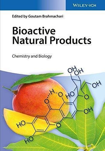 Bioactive Natural Products Chemistry And Biology by Goutam Brahmachari - 3527337946