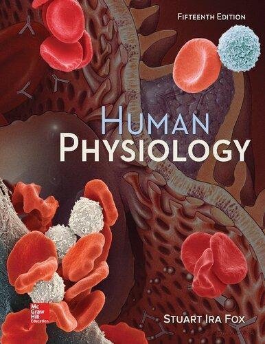 Human Physiology 15Th Edition by Stuart Fox Year: 2019 - 9781259864629
