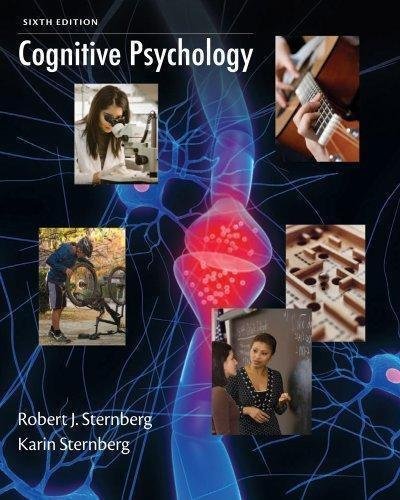 Cognitive Psychology 6Th Edition by Robert J. Sternberg - 1-111-34476-0