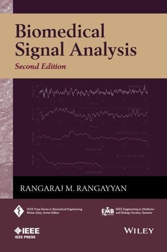 Biomedical Signal Analysis 2Nd Edition by Rangayyan, Rangaraj M. Series: IEEE Press series in biomedical engineering. - 9781119068013