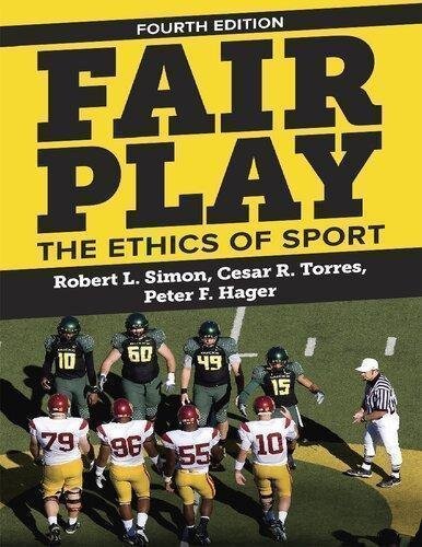 Fair Play The Ethics Of Sport 4Th Edition