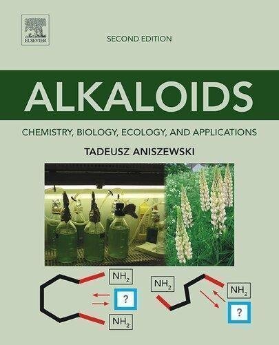 Alkaloids Chemistry Biology Ecology And Applications 2Nd Edition by Tadeusz Aniszewski Publisher: Elsevier Science, Year: 2015 - 0444594337