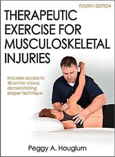 Therapeutic Exercise For Musculoskeletal Injuries 4Th Edition by  -