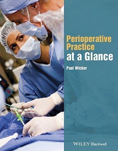 Perioperative Practice At A Glance by Paul Wicker Series: Nursing and Healthcare - 1118842154