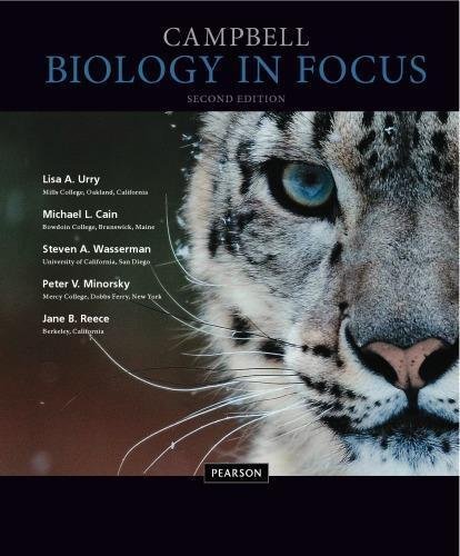 Campbell Biology In Focus 2Nd Edition by Lisa A. Urry, Michael L. Cain, Steven A. Wasserman, Peter V. Minorsky, Jane B. Reece - 978-0321962751