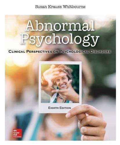 Abnormal Psychology Clinical Perspectives On Psychological Disorders 8Th Edition by Whitbourne, Susan Krauss  8th edition (September 1, 2016)  Language:English -