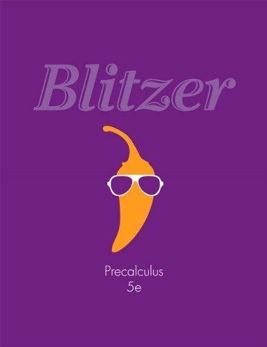 Precalculus 5Th Edition by Robert F. Blitzer - 0321837347