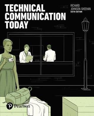 Technical Communication Today 6Th Edition by Richard Johnson-Sheehan - 0134425731