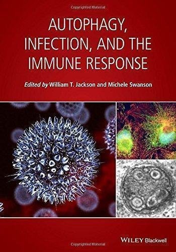 Autophagy Infection And The Immune Response by William T. Jackson, Michele Swanson - 1118677641