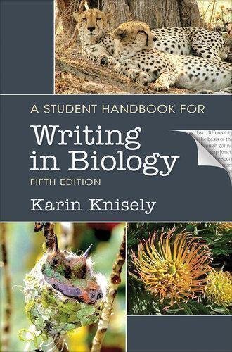 A Student Handbook For Writing In Biology 5Th Edition by Karin Knisely Year: 2017 - 9781319239534