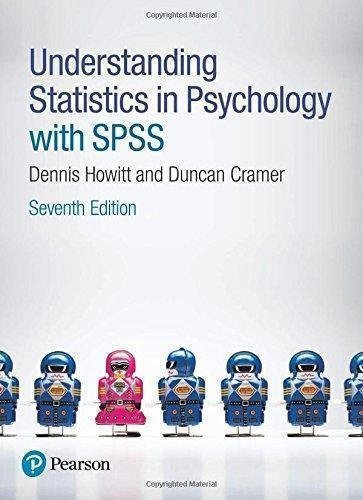 Understanding Statistics In Psychology With Spss 7Th Edition by Cramer, Duncan; Howitt, Dennis - 1292134216