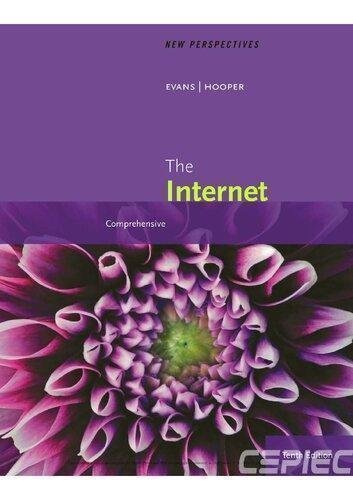 New Perspectives On The Internet Comprehensive by Jessica Evans, Ralph Hooper Edition: 10th Year: 2017 - 1337283908