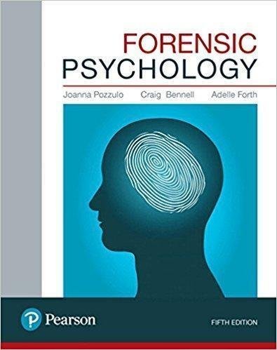 Forensic Psychology 5Th Edition by Joanna Pozzulo, Craig Bennell, Adelle Forth - 0134308069