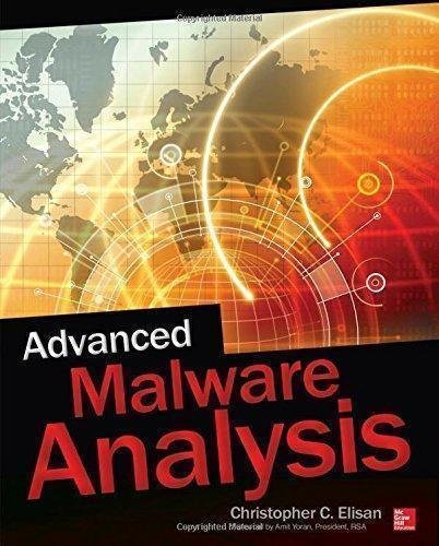 Advanced Malware Analysis by Elisan, Christopher C Series: Networking ; Comm - OMG - 0071819746