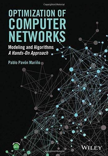 Optimization Of Computer Networks Modeling And Algorithms A Hands On Approach by Pablo Pavn Mario - 1119013356